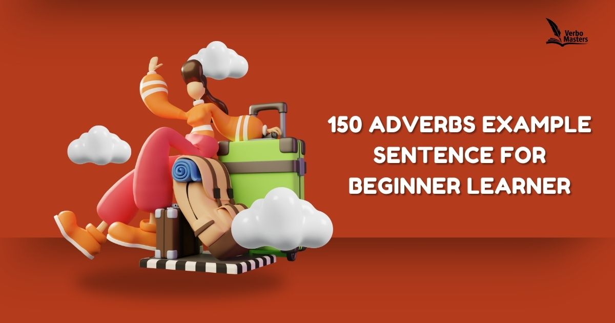 Adverbs Example Sentence