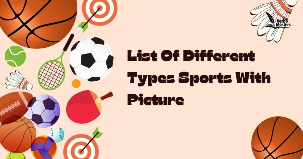 List Of Different Types Sports With Picture