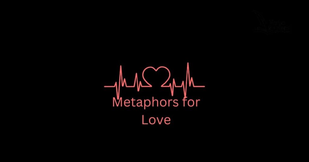 Metaphors for Love
