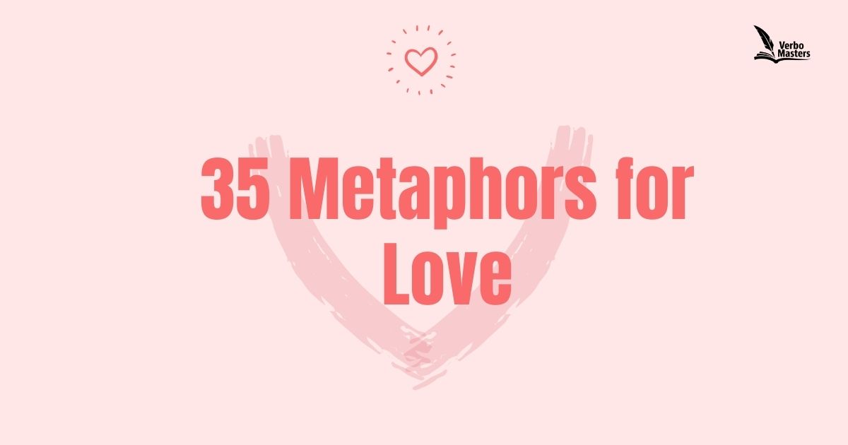 Metaphors for Love