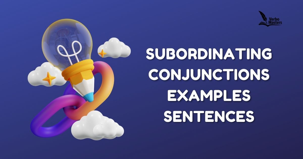 Subordinating Conjunctions